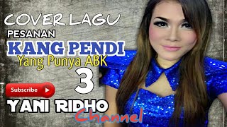 Download lagu TEMBANG PANTURA PERMINTAAN KANG PENDI YG PUNYA ABK PART 1 || YANI RIDHO COVER mp3 Download lagu TEMBANG PANTURA PERMINTAAN KANG PENDI YG PUNYA ABK PART 1 || YANI RIDHO COVER mp3