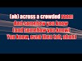 The Castells Some Enchanted Evening (karaoke) (by request)