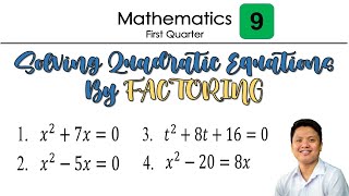 Solving Quadratic Equations by Factoring | Mathematics | Grade 9