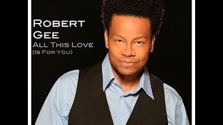 MC - Robert Gee - All this love (is for you)