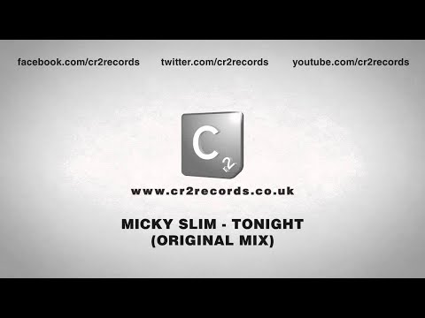 Micky Slim - Tonight (Original Mix)