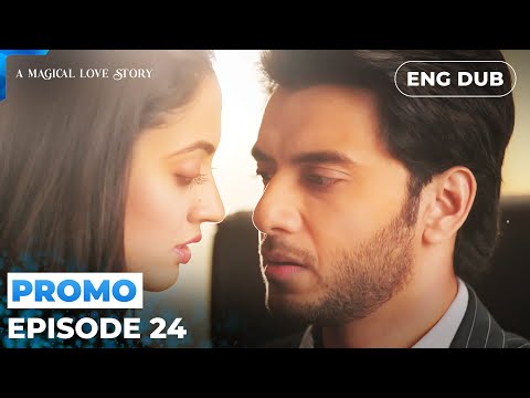 A Magical Love Story【PREVIEW】Episode 24 | Indian Drama | Dubbed in English #MEP24