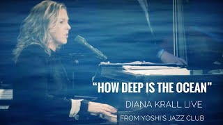 “How Deep is the Ocean”- Diana Krall @Yoshi’s Jazz Club New Year’s Eve Concert 1998