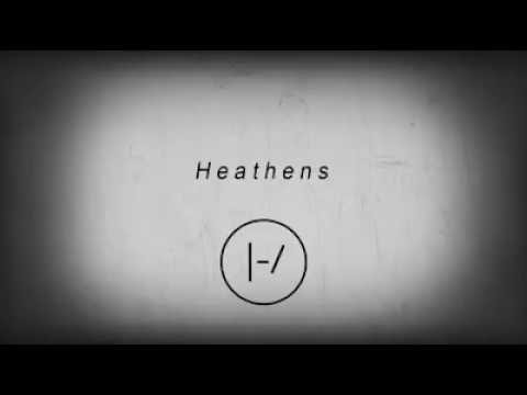 Heathens - Twenty Øne Piløts