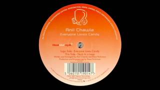 Anil Chawla ‎- Everyone Loves Candy [2007]