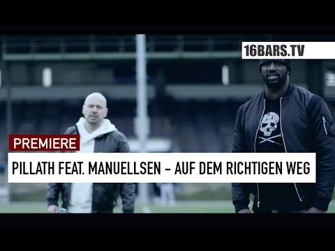 Pillath feat. Manuellsen - Auf dem richtigen Weg (16BARS.TV PREMIERE)