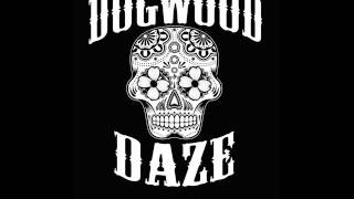 CRAZY Dogwood Daze