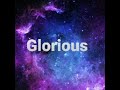 Glorious - 1 hour [Macklemore(Lyrics)]