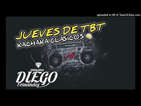 Jueves De Tbt💯🔊 Kachaka clásicos ja'umina memete 🍻🍻❌ DJ Diego Fernández