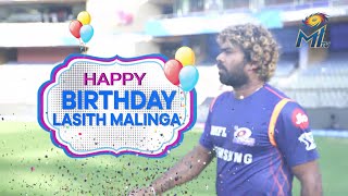 Happy Birthday Lasith Malinga | Mumbai Indians