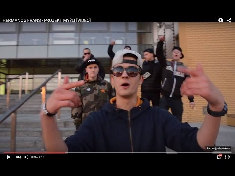 HERMANO x FRANS - PROJEKT MYŚLI [VIDEO]