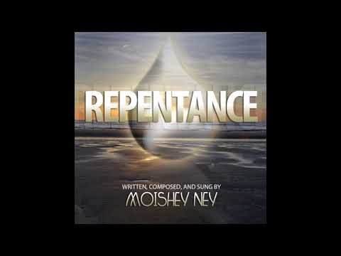 Moishey Ney | "Repentance" (2014)