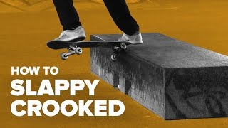 Смотреть онлайн Учимся делать slappy crooked на скейте