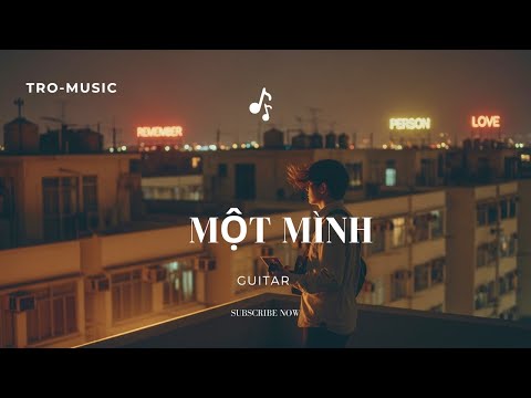 MỘT MÌNH _  #tromusic #nhacmoi  #nhachaymoingay