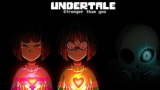 Undertale - Stronger than you - Frisk/Chara & Sans trio [Lyric video]