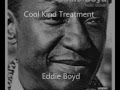 Eddie Boyd-Cool Kind Treatment