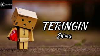 Download lagu SHIMA - TERINGIN (Lirik) mp3