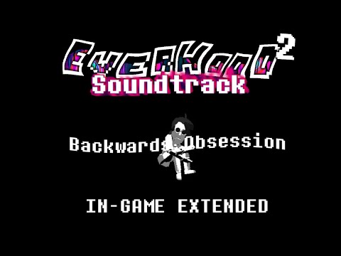 Everhood 2 OST In-Game Extended - Backwards Obsession