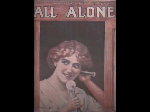 Ada Jones & Walter Van Brunt - All Alone 1911 Harry Von Tilzer "Telephone Song"