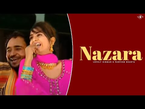 Nazara (Official Video) Lovely Nirman & Parveen Bharta | New Punjabi Songs | Latest Punjabi Songs