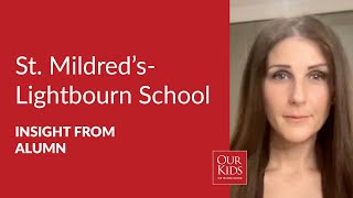 St. Mildred's-Lightbourn School, Alumnus Video Review from Sarah Turner
