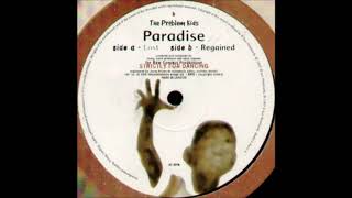 Problem Kids - Paradise (Lost)