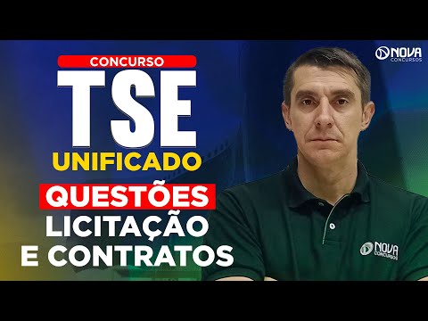 Concurso TSE UNIFICADO 2024 Direito Administrativo: questões licitação e contratos