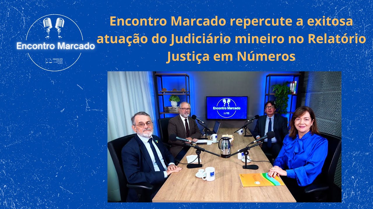 Encontro Marcado repercute a exitosa atuação do Judiciário mineiro no Relatório Justiça em Números