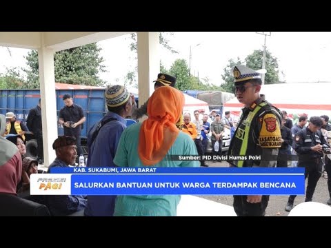 KAPOLDA JABAR TINJAU LOKASI BENCANA DI SUKABUMI DAN SALURKAN BANTUAN