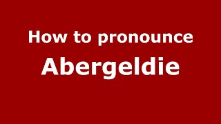 How to pronounce Abergeldie