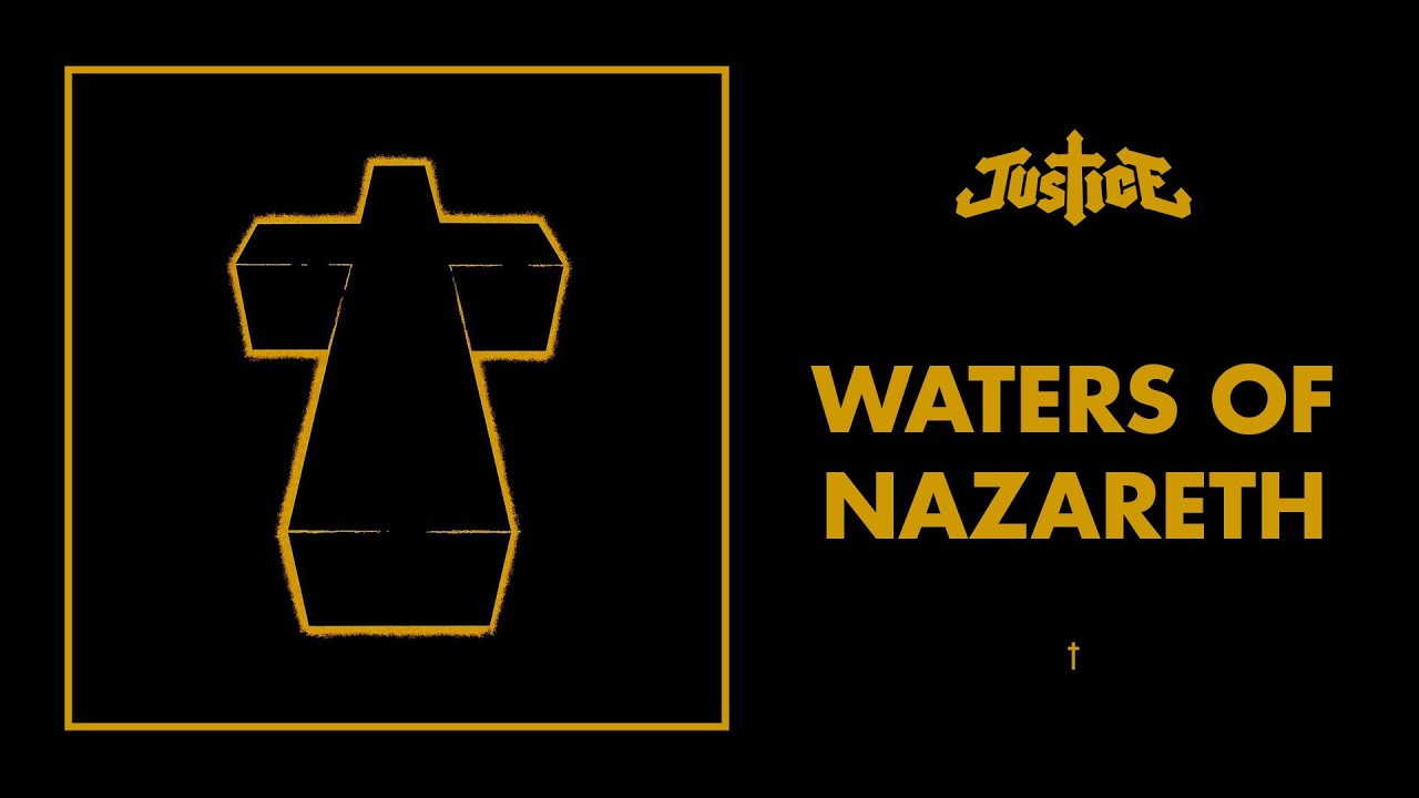 <h1 class=title>Justice - Waters Of Nazareth - † (Official Audio)</h1>
