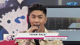 KRIS LAWRENCE - IKAW PALA (NET25 LETTERS AND MUSIC)