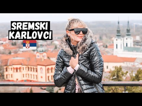 A Day in SREMSKI KARLOVCI - Serbia's Most BEAUTIFUL Town! + Drinking EUROPE'S Best Wine!