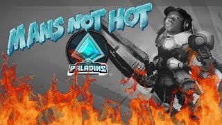 MANS NOT HOT - Paladins Music Sync Montage😄