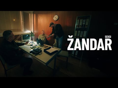 Seksi  - Žandar (Official Video)