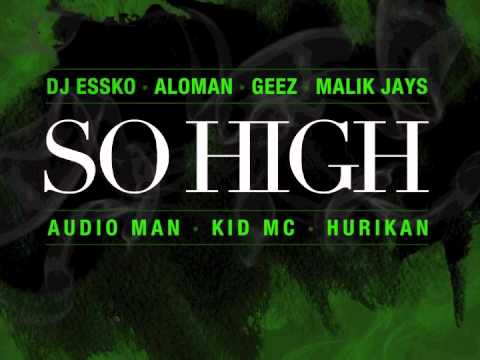 So High - Djessko, Geez, Aloman, Malik Jays, Audio Man, Hurikan