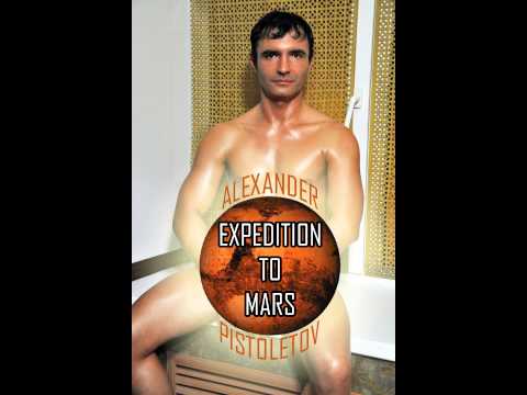 Alexander Pistoletov (Dongcopter Pirate) - Expedition to Mars