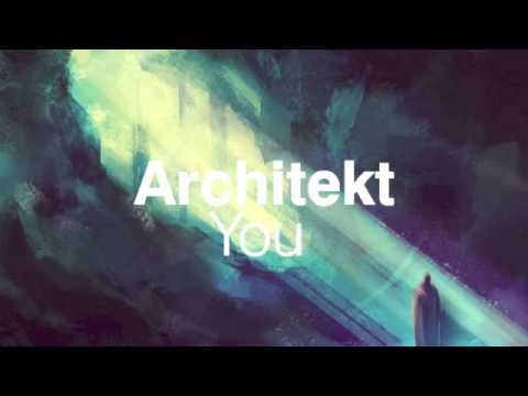 Architekt - You