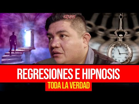 TODA LA VERDAD DETRÁS DE LAS REGRESIONES E HIPNOSIS: SOY HIPNOTERAPEUTA