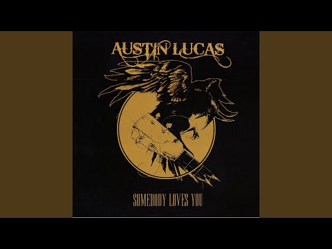 Fountain Of Youth - Austin Lucas