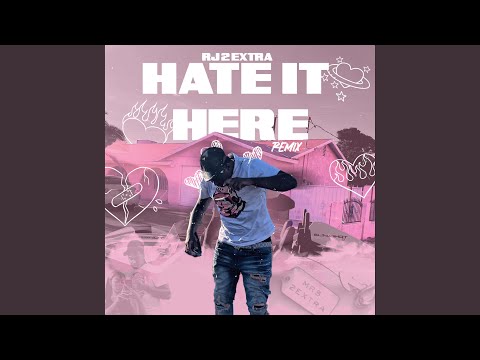 [Hate It Here [re...]