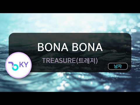 BONA BONA - TREASURE(트레저) (KY.99468) / KY KARAOKE