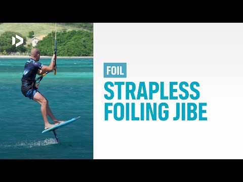 FOIL - Strapless Foiling Jibe