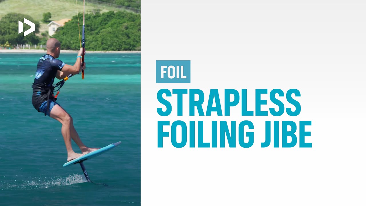 FOIL - Strapless Foiling Jibe