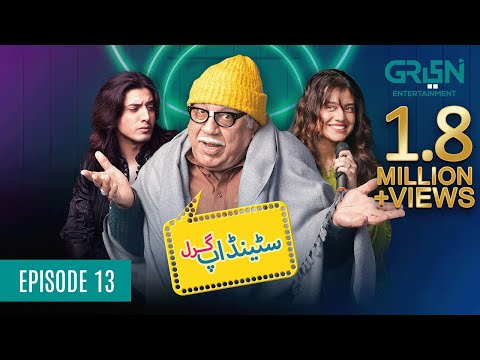Standup Girl Episode 13 | Digitally Powered By Master Paints | Sensodyne, Telenor, Ensure |Zara Noor