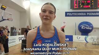 Lena Koralewska przebojem wywalczyła miejsce w zespole QUAY MUKS Poznań U-17 i przy okazji medal MP!
