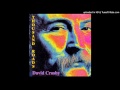 David Crosby ‎-- Thousand Roads - Too young to die