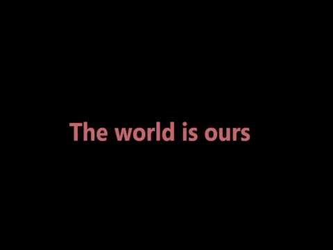 Eleven Past One - The World Is Ours Lyrics