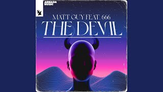 Matt Guy - The Devil (Extended Mix) Ft 666 video