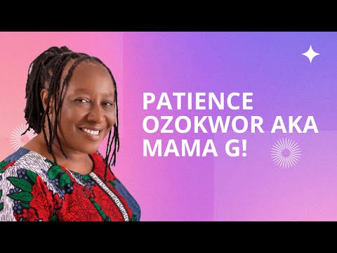 BIG Shout out to Legendary actress Patience Ozokwor aka Mama G